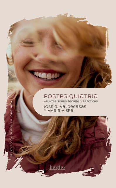 Postpsiquiatría: Apuntes sobre teorías y prácticas