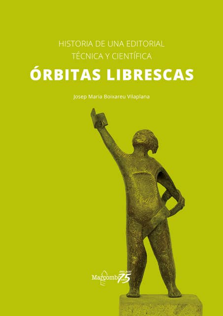 Órbitas librescas: Historia de una editorial técnica y científica