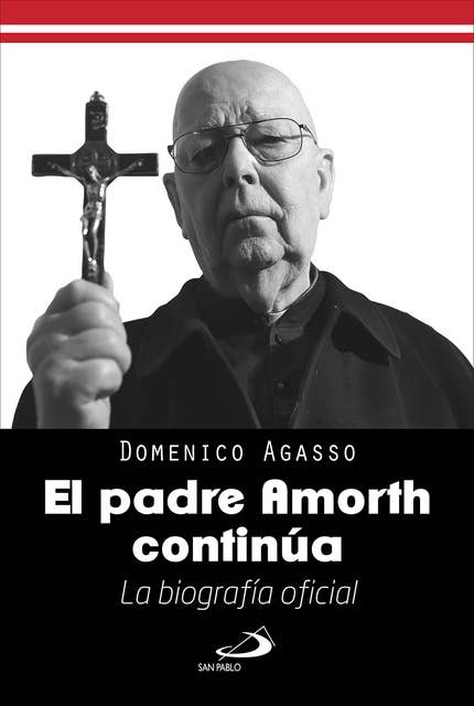 El Padre Amorth continúa: La biografía oficial