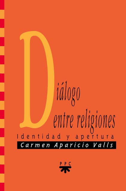 Diálogo entre religiones: Identidad y apertura