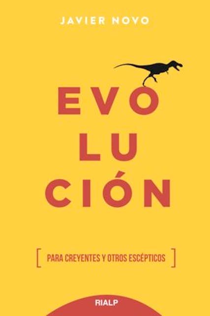 Evolución: Para creyentes y otros escépticos