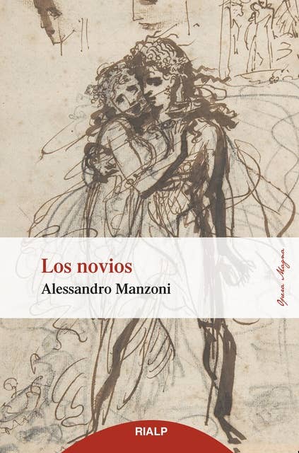 Los novios: Historia milanesa del siglo XVII