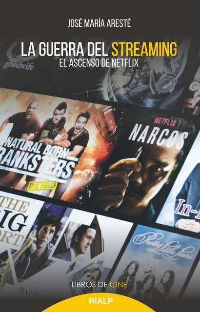 La guerra del streaming: El ascenso de Netflix
