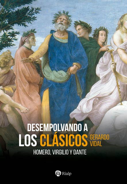 Desempolvando a los clásicos: Homero, Virgilio y Dante