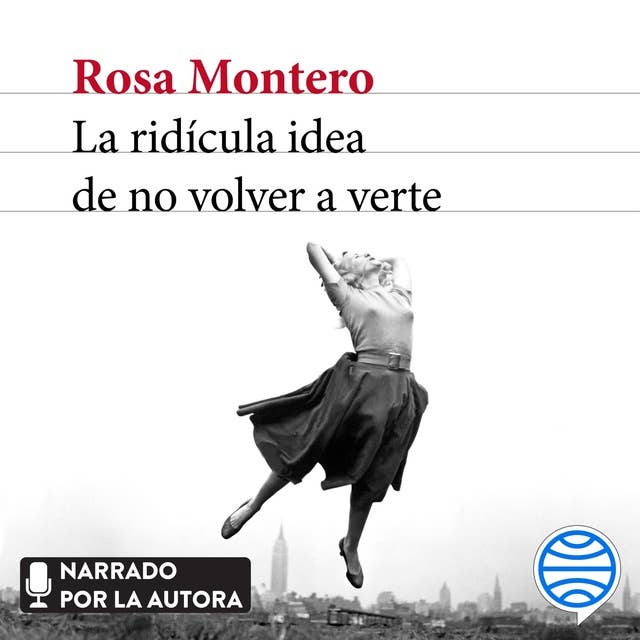 La ridícula idea de no volver a verte by Rosa Montero