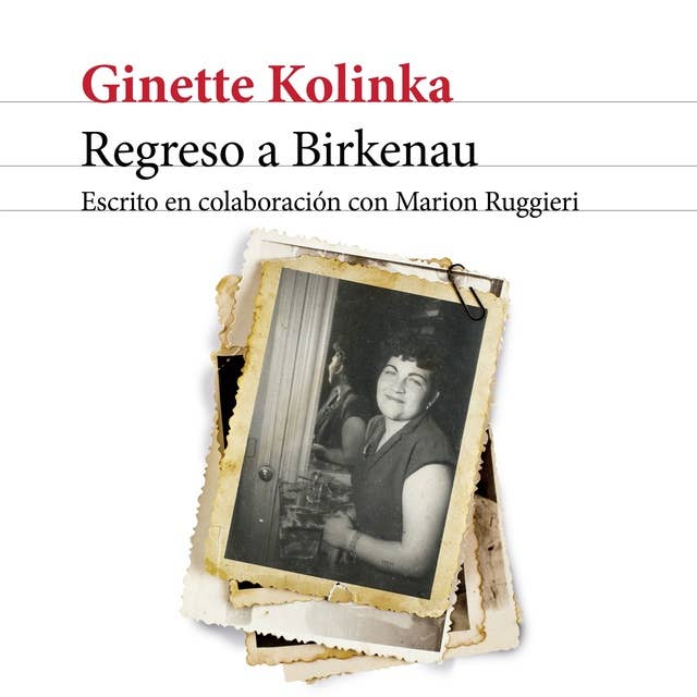 Regreso a Birkenau: Escrito en colaboración con Marion Ruggieri