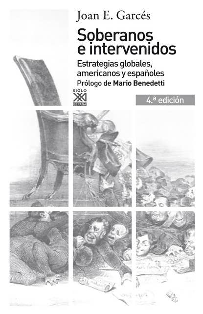 Soberanos e intervenidos: Estrategias globales, americanos y españoles