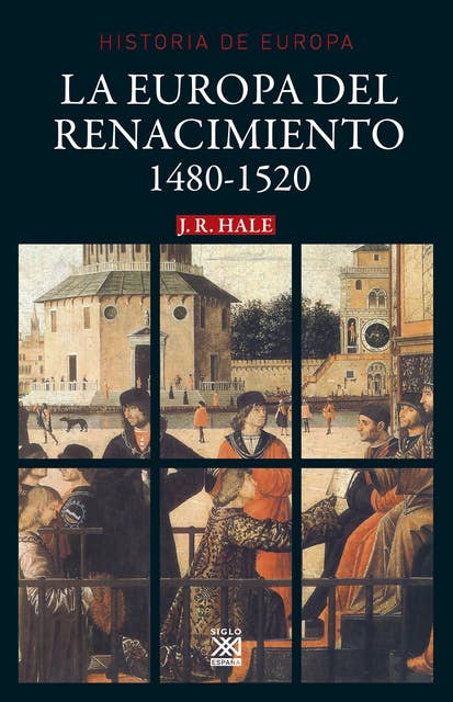 La Europa del Renacimiento: 1480-1520