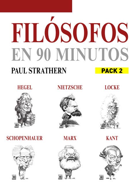 En 90 minutos - Pack Filósofos 2: Nietzsche, Schopenhauer, Marx, Hegel, Kant y Locke
