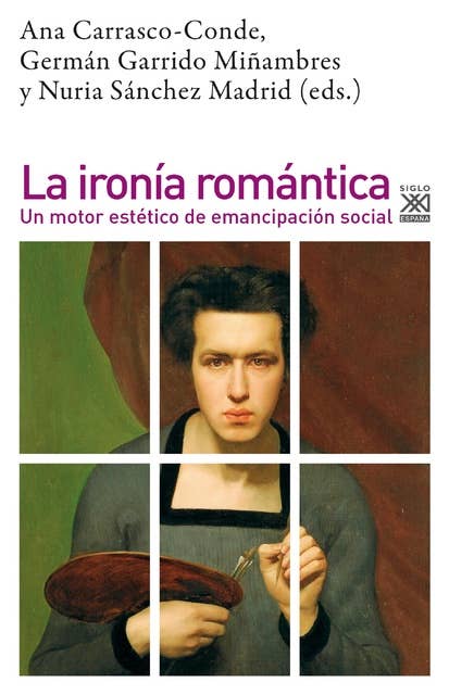 La ironía romántica: Un motor estético de emancipación social