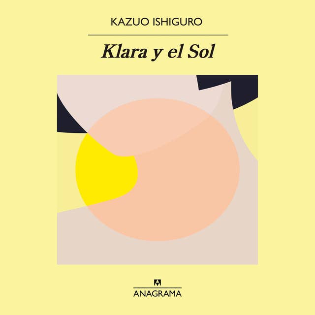 Klara y el sol by Kazuo Ishiguro