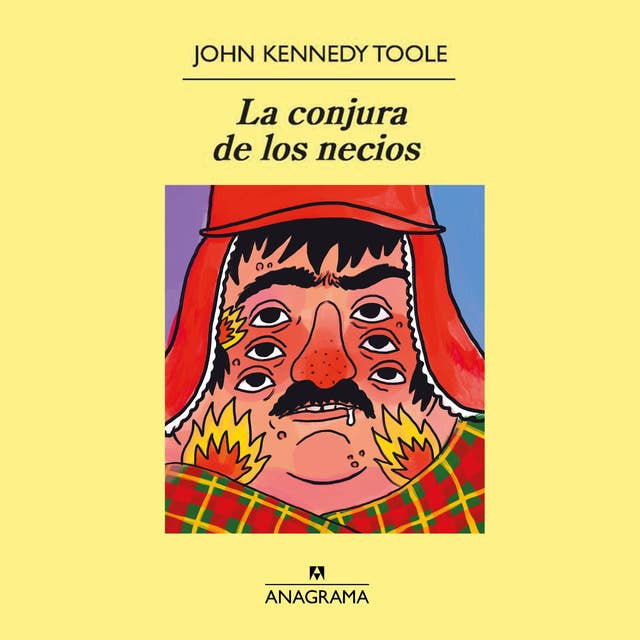 La conjura de los necios by John Kennedy Toole