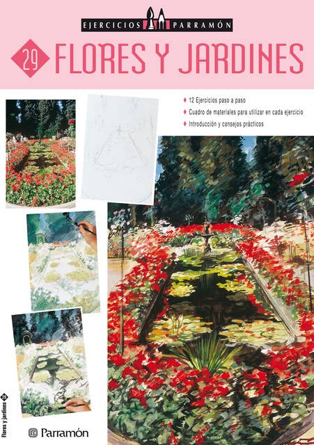 Ejercicios Parramón. Flores y jardines