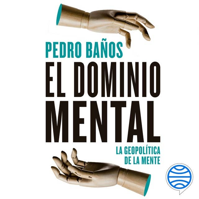Cover for El dominio mental: La geopolítica de la mente