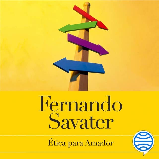 Ética para Amador by Fernando Savater