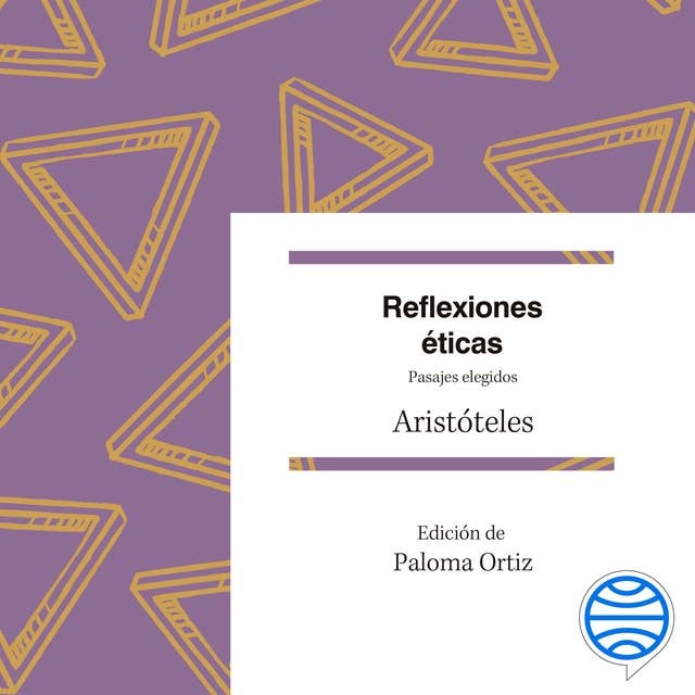 Reflexiones éticas: Pasajes elegidos. Edición de Paloma Ortiz