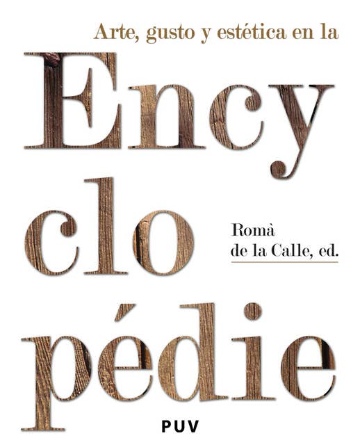 Arte, gusto y estética en la Encyclopédie