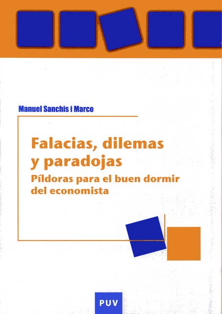 Falacias, dilemas y paradojas, 2a ed.: La economía de España: 1980-2010