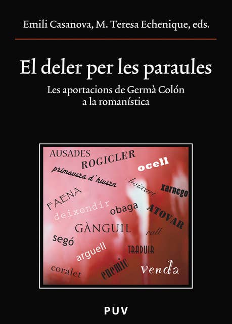 El deler per les paraules: Les aportacions de Germà Colón a la romanística