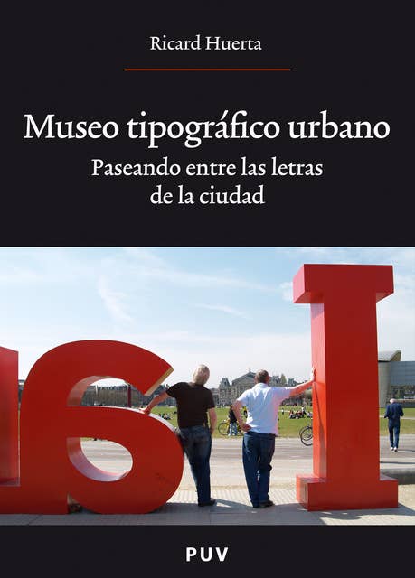 Museo tipográfico urbano: Paseando entre las letras de la ciudad
