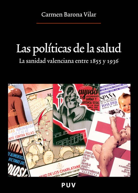Las políticas de la salud: La sanidad valenciana entre 1855 y 1936