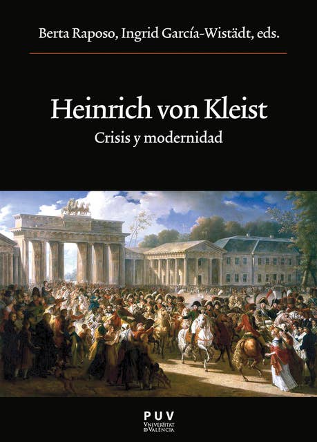 Heinrich von Kleist: Crisisi y modernidad