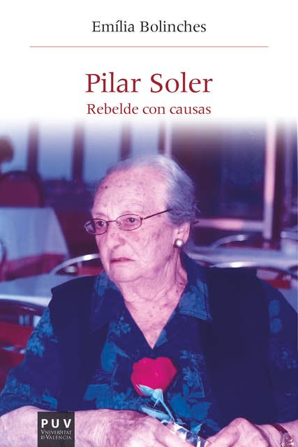 Pilar Soler: Rebelde con causas
