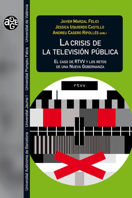 La crisis de la televisión pública: El caso de RTVV y los retos de una nueva gobernanza