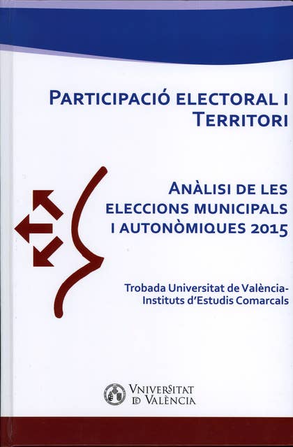 Participació electoral i Territori: Anàlisi de les eleccions municipals i autonòmiques 2015