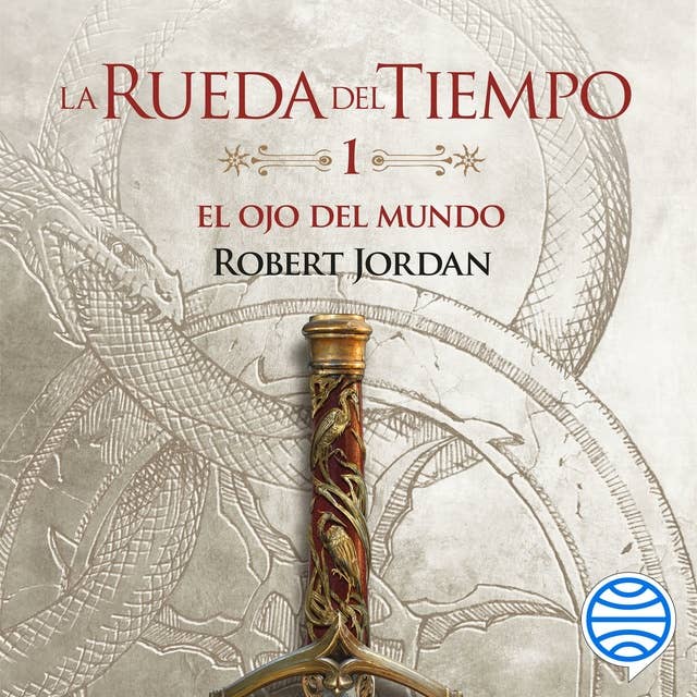 La Rueda del Tiempo nº 01/14 El ojo del mundo (versión latina): La Rueda del Tiempo 