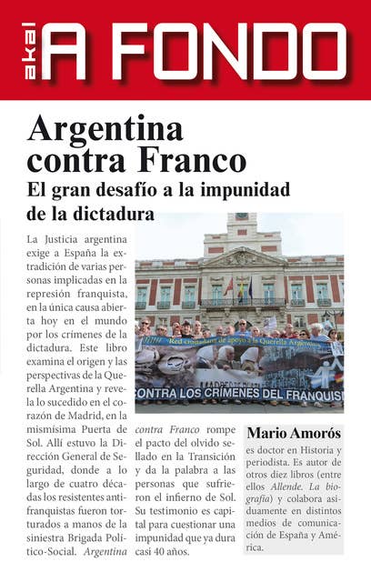 Argentina contra Franco: El gran desafío a la impunidad de la dictadura
