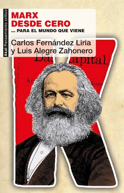 Marx desde cero: … para el mundo que viene