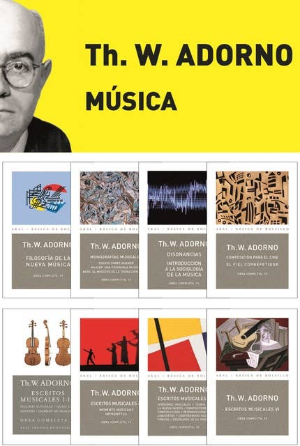 Pack Adorno I. Música: Incluye: Monografías musicales; Filosofía de la nueva música; Composición para el cine / El fiel correpetidor; Disonancias.