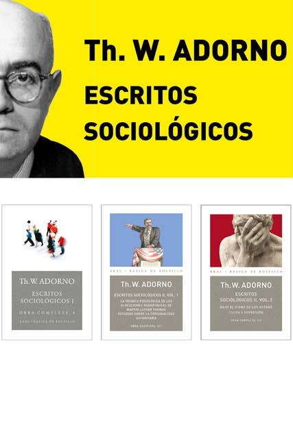 Pack Adorno III. Escritos Sociológicos: Incluye: Escritos sociológicos I; Escritos Sociológicos II. Vol. 1; Escritos Sociológicos II. Vol. 2