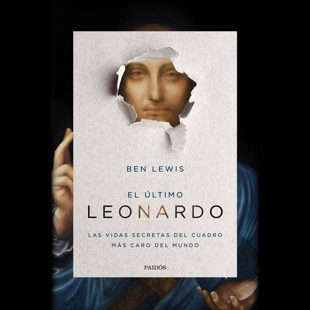 El último Leonardo: Las vidas secretas del cuadro más caro del mundo