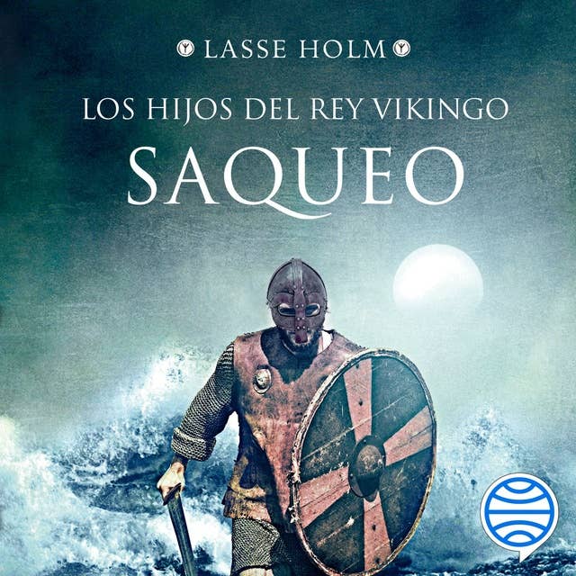 Cover for Saqueo (Serie Los hijos del rey vikingo 2)