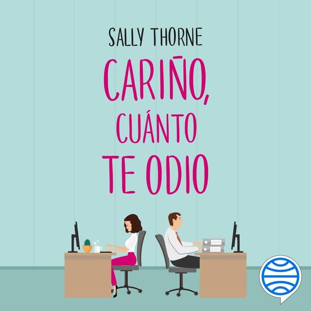 Cover for Cariño, cuánto te odio (The Hating Game)