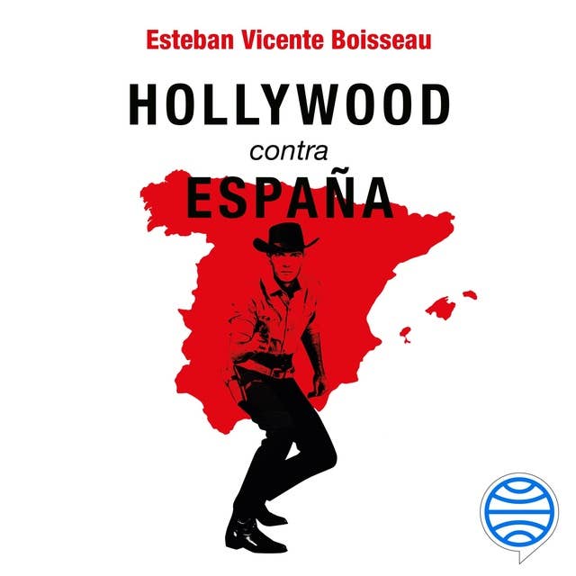 Hollywood contra España: Cien años perpetuando la Leyenda Negra