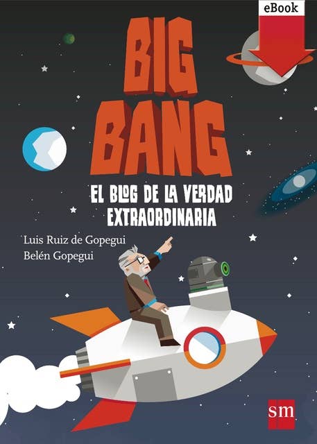 Big Bang: El blog de la verdad extraordinaria