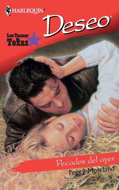 Pecados del ayer: Los Tanner de Texas (5)