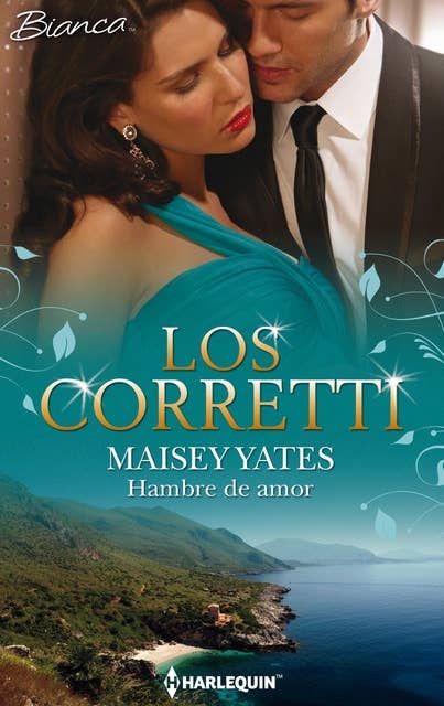 Hambre de amor: Los Corretti (8)