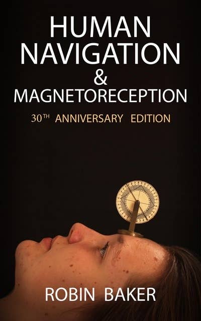 Human Navigation and Magnetoreception
