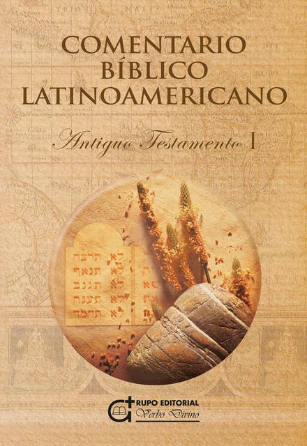 Comentario Bíblico Latinoamericano: Antiguo testamento i. pentateuco y textos narrativos