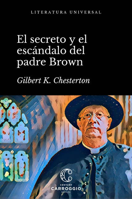 El secreto y el escándalo del padre Brown