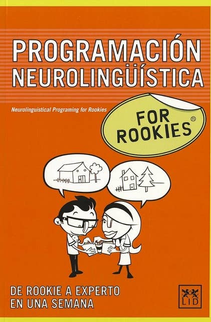Programación Neurolingüística for Rookies