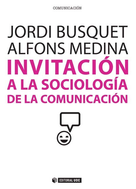 Invitación a la sociología de la comunicación