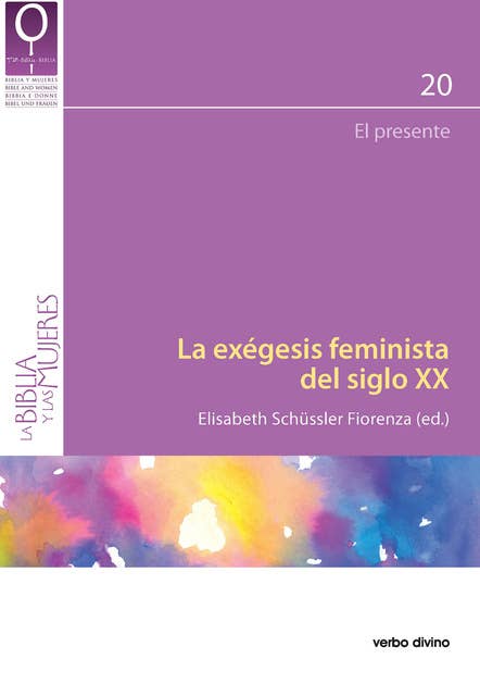 La exégesis feminista del siglo XX: El presente