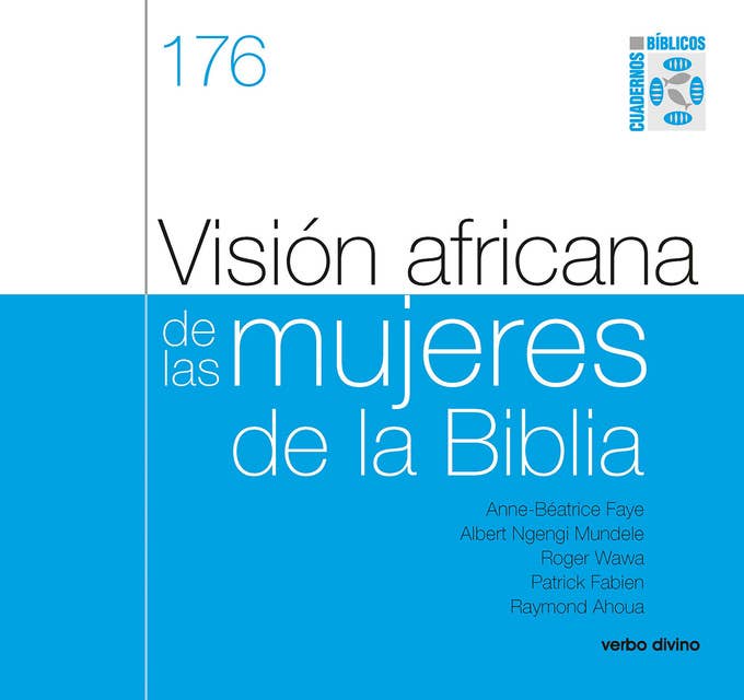 Visión africana de las mujeres de la Biblia: Cuaderno Bíblico 176
