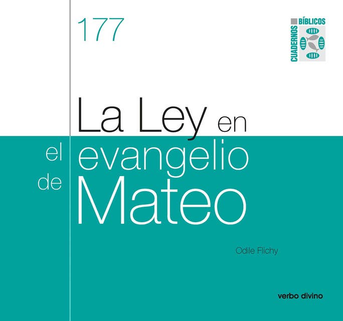 La Ley en el evangelio de Mateo: Cuaderno Bíblico 177
