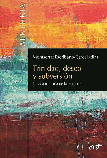 Trinidad, deseo y subversión: La vida trinitaria de las mujeres